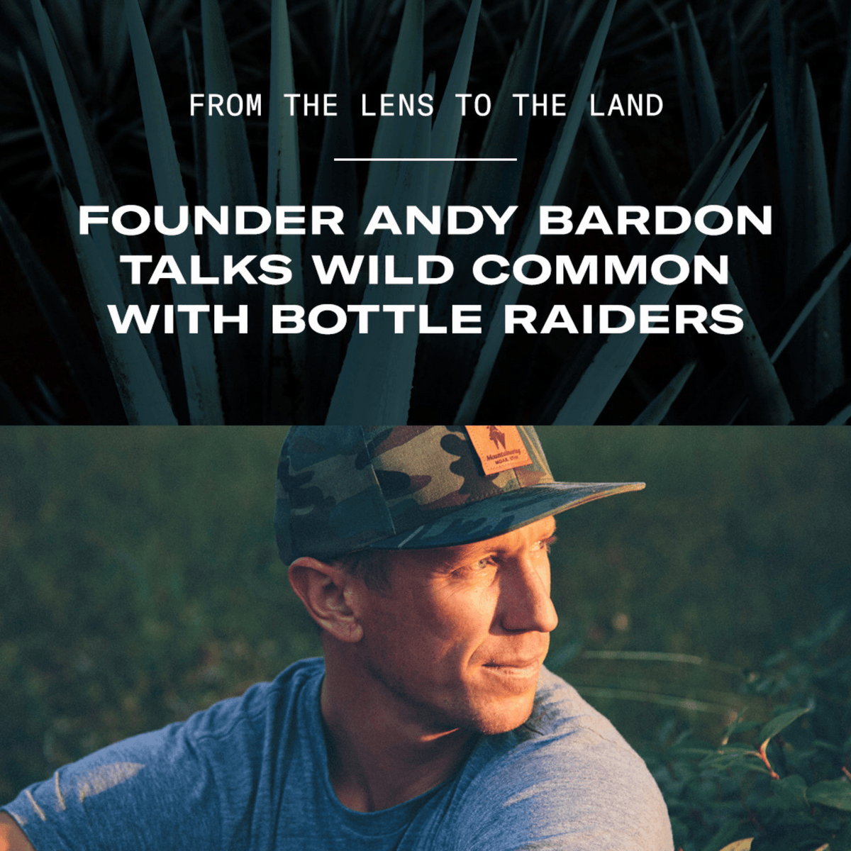 From the Lens to the Land: Andy Bardon Talks Wild Common with Bottle R